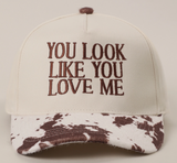You Look Like You Love Me Cap- Brown