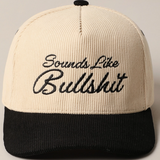 Sounds Like BullShit Cap