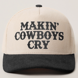 Makin' Cowboys Cry Cap
